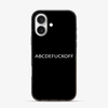 ABCDEF**K iPhone 16 Case