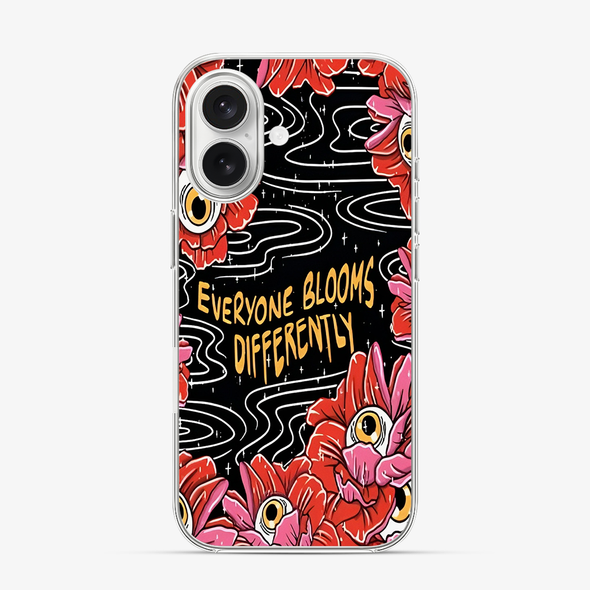 Everyone Blooms Differently iPhone 16 Case